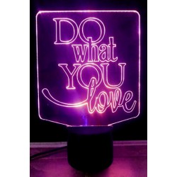 LED Φωτιστικό Χαραγμένο Plexiglass Με Σχέδιο Do What You Love Με Διακόπτη ON/OFF Plexi