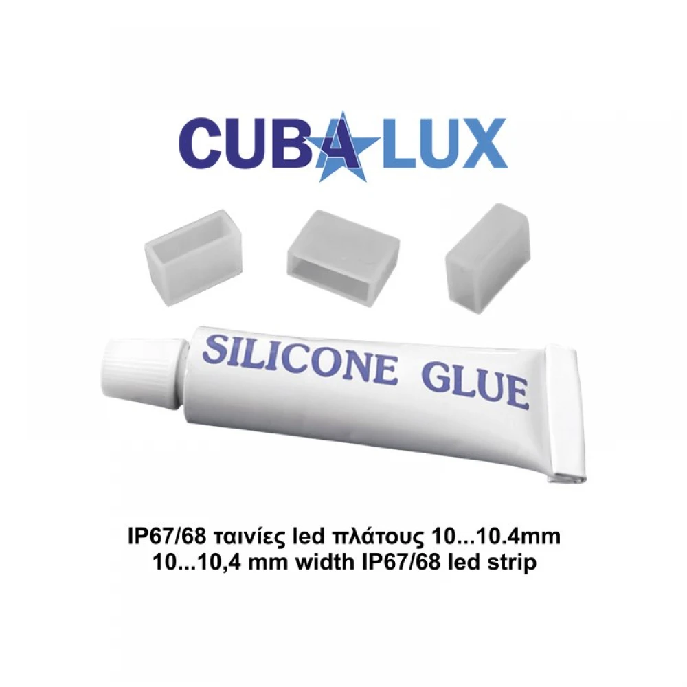 3 Τερματικές Τάπες + Σιλικόνη Για Ταινίες led IP67/68 Πλάτους 10,4mm - CUBALUX