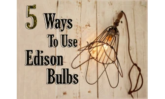 5 Τρόποι Για Να Χρησιμοποιήσετε τους Vintage Λαμπτήρες